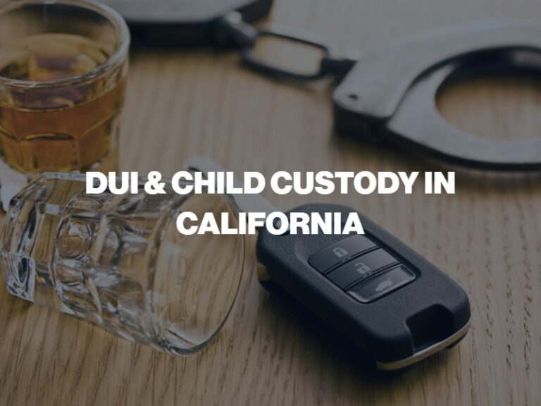 Does Having a Dui Affect Child Custody